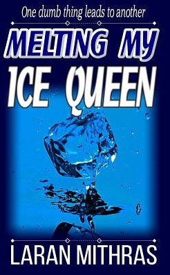 Melting My Ice Queen