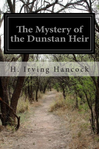 The Mystery of the Dunstan Heir