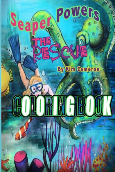 Seaper Powers: The Rescue Coloring Book
