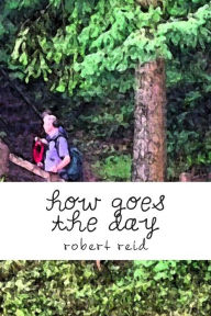 Title: how goes the day, Author: Robert Reid