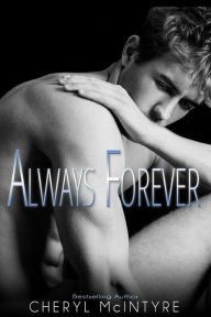 Title: Always Forever, Author: Cheryl McIntyre