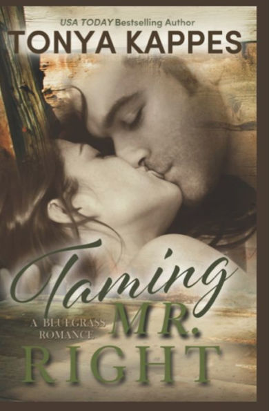 Taming Mr. Right