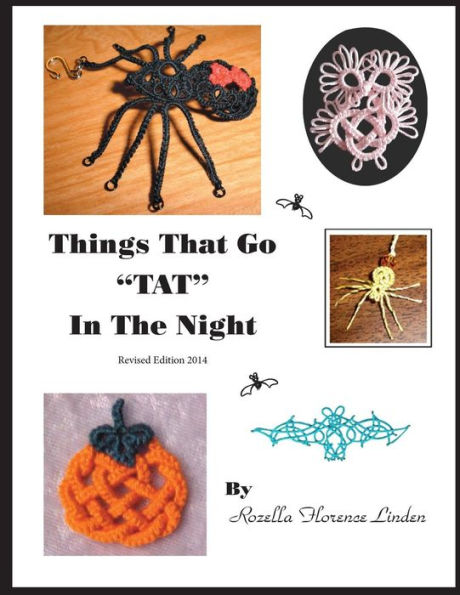 Things That Go TAT in the Night: Revised Edition 2014