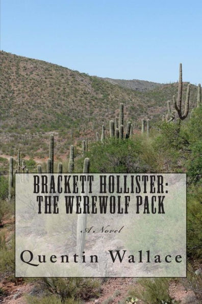 Brackett Hollister: The Werewolf Pack