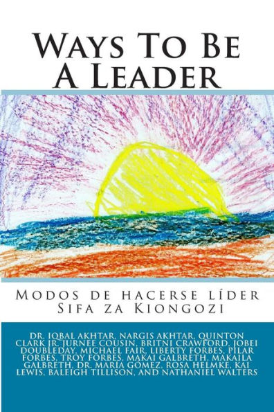 Ways To Be A Leader: Modos de hacerse líder/ Sifa za Kiongozi