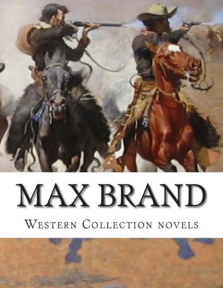 Max Brand, Western Collection novels