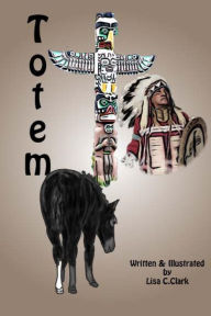 Title: Totem, Author: Lisa C. Clark