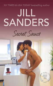 Title: Secret Sauce, Author: Jill Sanders
