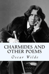 Title: Charmides and Other Poems, Author: Oscar Wilde