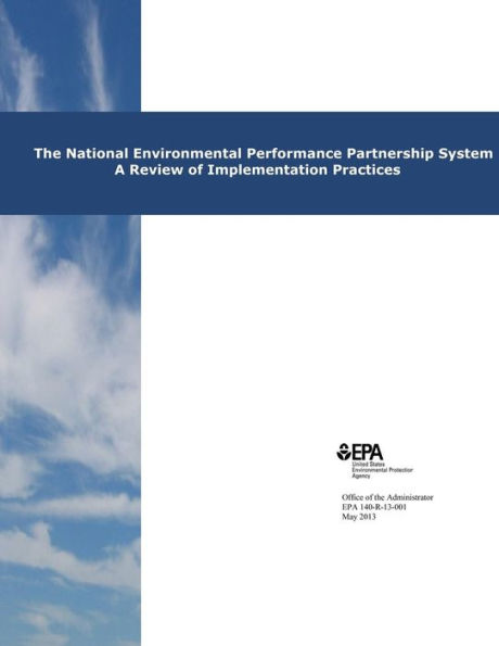 The National Environmental Performance Partnership System: A Review of Implementation Practices