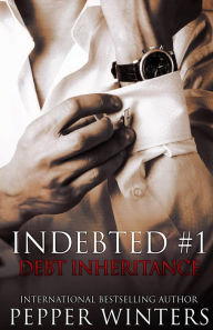 Title: Debt Inheritance, Author: Pepper Winters