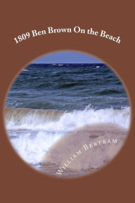 Title: 1809 Ben Brown On the Beach, Author: William Bertram