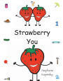 Strawberry You