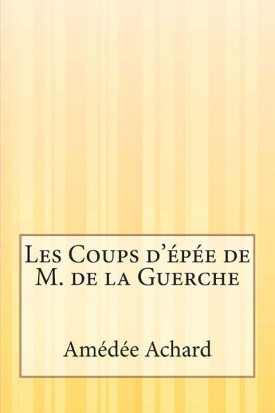 Les Coups d'épée de M. de la Guerche