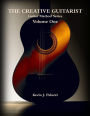 The Creative Guitarist - Volume One: Beginners Level Edition from The Creative Guitarist Method Series