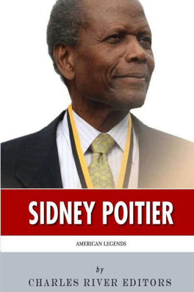 American Legends: The Life of Sidney Poitier