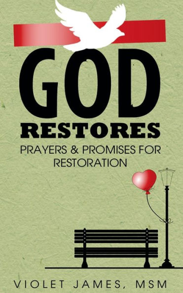 God Restores: Prayers & Promises for Restoration