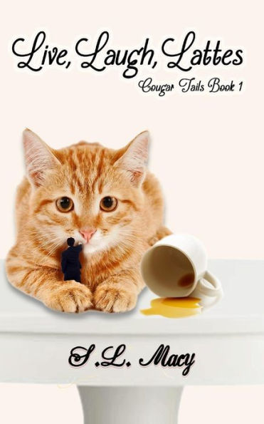 Live, Laugh, Lattes: Cougar Tails Book 1