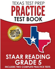 Title: TEXAS TEST PREP Practice Test Book STAAR Reading Grade 5, Author: Test Master Press Texas