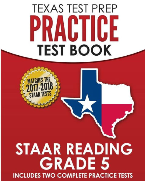 TEXAS TEST PREP Practice Test Book STAAR Reading Grade 5