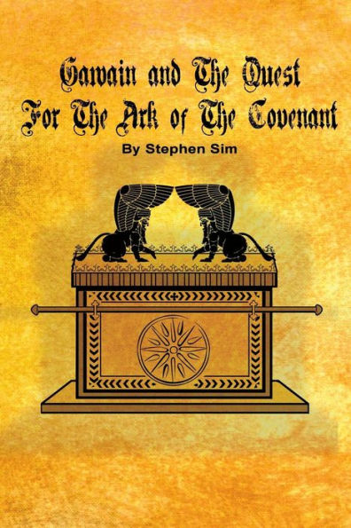 Gawain and the Quest for the Ark of the Covenant: The Second Grail Quest