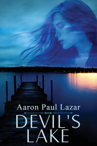 Title: Devil's Lake, Author: Aaron Paul Lazar