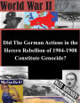 Did The German Actions in the Herero Rebellion of 1904-1908 Constitute Genocide?