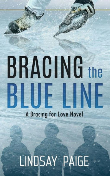 Bracing the Blue Line