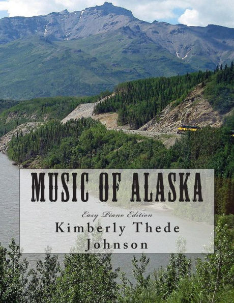 Music of Alaska: Easy Piano Edition