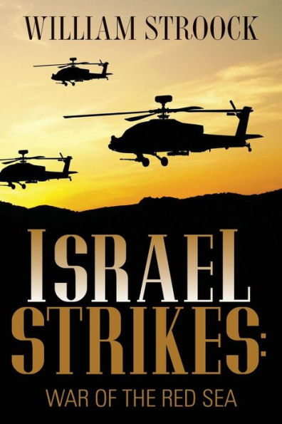 Israel Strikes: War of the Red Sea