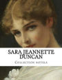 Sara Jeannette Duncan, Collection novels