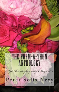 Title: The Poem-a-thon Anthology: Mga Binalaybay sang Mayo 2014, Author: Peter Solis Nery