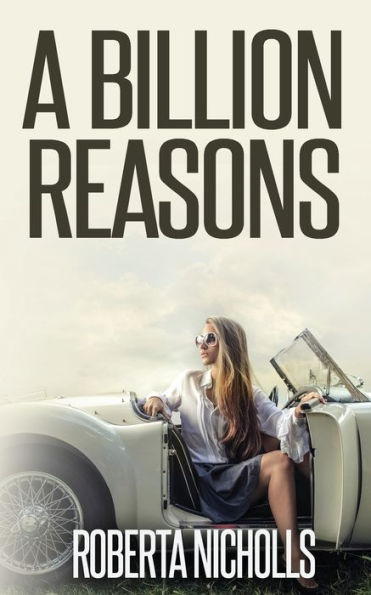 A Billion Reasons