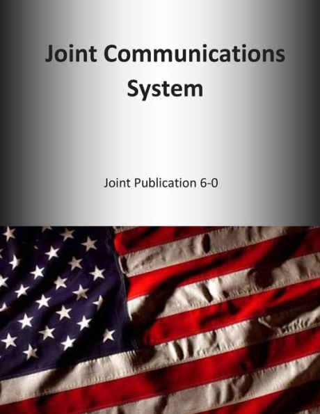 Joint Communications System: Joint Publication 6-0