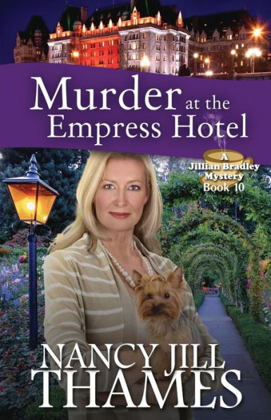 Murder at the Empress Hotel (Jillian Bradley Mysteries Series #10)