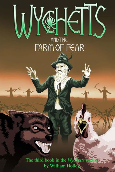 Wychetts and the Farm of Fear