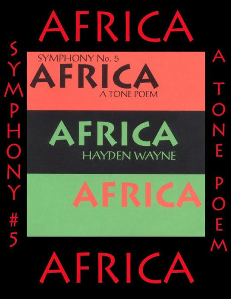 Symphony #5-AFRICA: a tone poem