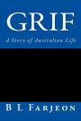 Grif: A Story of Australian Life