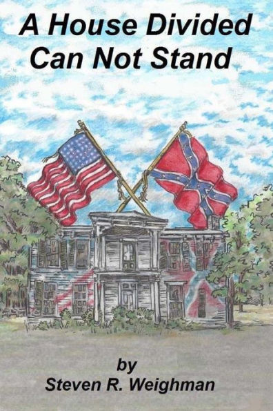 A House Divided Can Not Stand