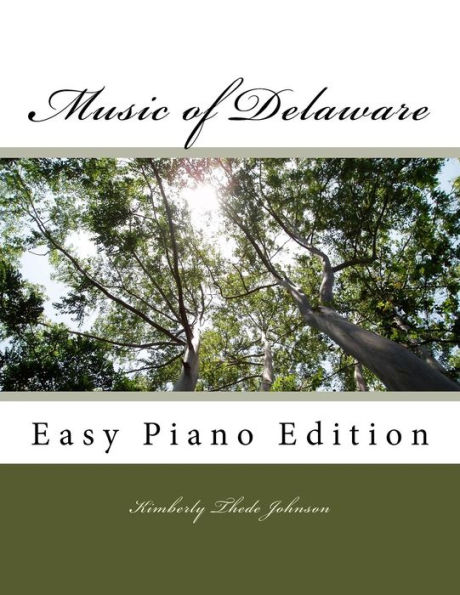 Music of Delaware: Easy Piano Edition