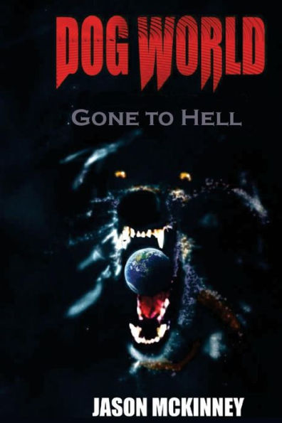 Dog World: Gone to Hell