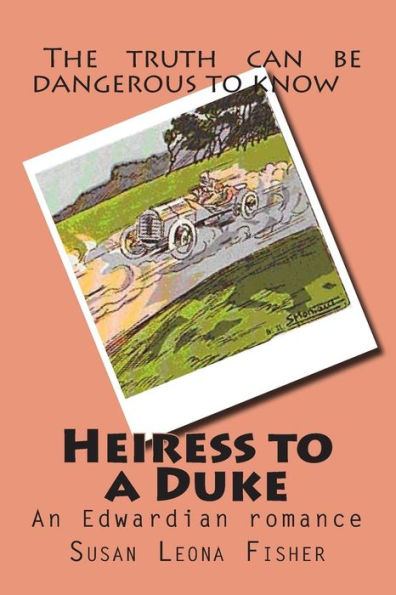 Heiress to a Duke: An Edwardian romance