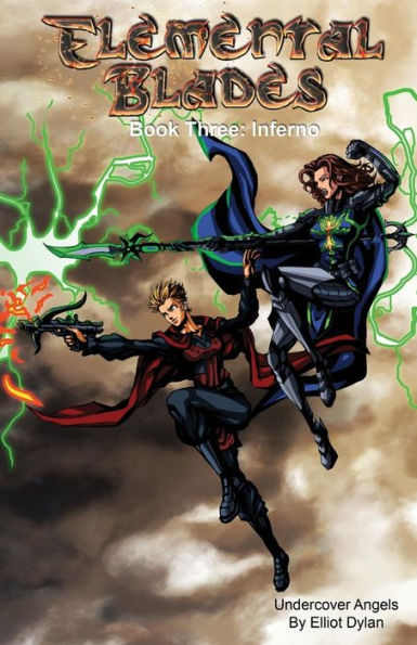 Elemental Blades: Book Three: Inferno