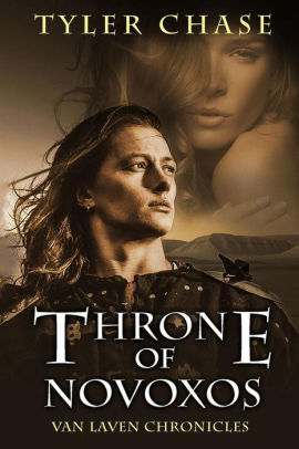 Van Laven Chronicles Throne Of Novoxos By Tyler Chase Paperback Barnes Noble