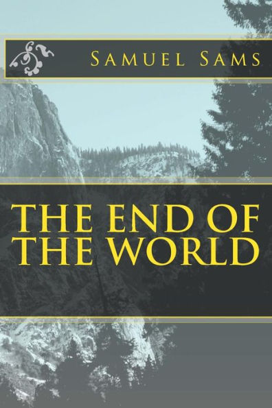 The End of The World