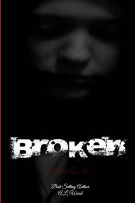 Title: Broken, Author: A L Wood