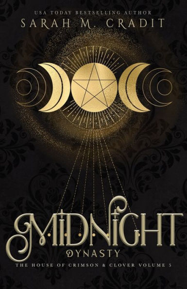 Midnight Dynasty: The House of Crimson & Clover Volume V