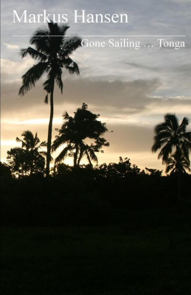 Gone Sailing ... Tonga