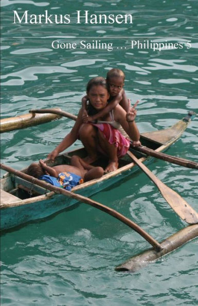 Gone Sailing ... Philippines 5