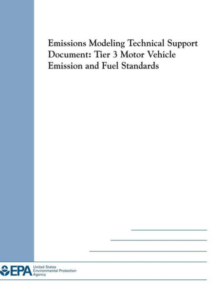 Emissions Modeling Technical Support Document: Tier 3 Motor Vehicle Emission and Fuel Standards